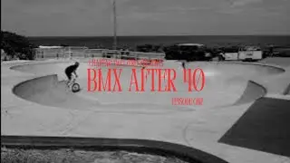 learning to ride bmx on transition in your 40s