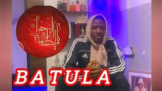 BATULA(A BEAUTIFUL SONG) Nana Fatima Bint Rasulillahi...