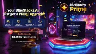 Ad-Free Gaming on Mac? BlueStacks Prime Just Dropped on BlueStacks Air