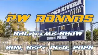 Pico Rivera Donnas - PeeWee - Halftime Show - Sunday, 09.14.2025