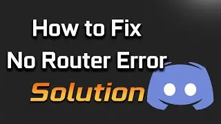 Discord No Route Error in Windows 11 - How to Fix