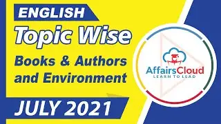Books & Authors  and Environment July English 2021,Topic-Wise Current Affairs, For All Exams