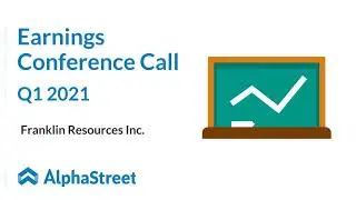 BEN Stock | Franklin Resources Inc Q1 2021 Earnings call