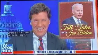 Tucker - The Biden Epiphany