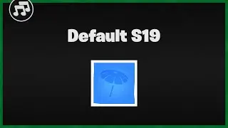 Fortnite Season 19 Default Music | v19.00 | Music Packs | Skyem