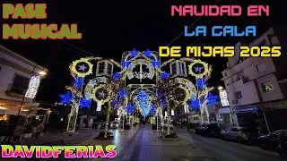 Luces de La Cala de Mijas // Pase Musical |🎄| DavidFerias |🎄|