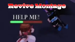 Revive Montage | Survive The Killer