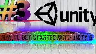 how to get started with unity 5 episode 3 by beshoyfarag
