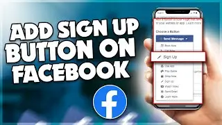 How to add sign up button on Facebook page | F HOQUE |