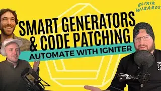 Igniter: Elixir Code Generation & Automation Framework | S13E01 Elixir Wizards Podcast by SmartLogic
