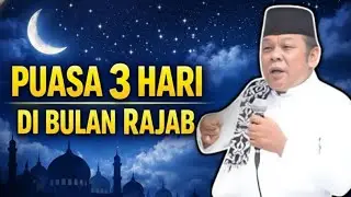 Puasa 3 Hari di Bulan Rajab, Benarkah Menghapus Dosa? | KH Zainuddin MZ