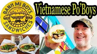 Best Po'Boys in New Orleans Food Vlog Exploring New Orleans Food: Banh Mi Boys Vietnamese Po'boys