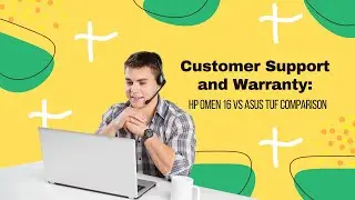 Customer Support and Warranty: HP Omen 16 vs ASUS TUF Comparison