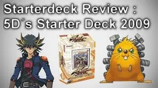 5D&acute;s Starter Deck 2009! | Yu-Gi-Oh! Starterdeck Review