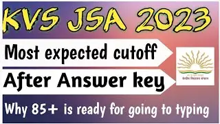 Kvs jsa expected cutoff 2023 | Kvs Jsa cutoff 2023#kvs #kvians #kvsvacancy2022latestnews  #youtube