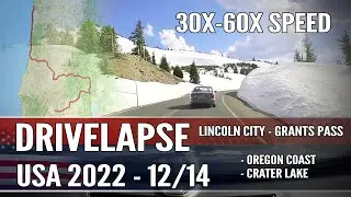 Drivelapse USA 2022 12/14 - Lincoln City - Grants Pass - 60 fps HDR - 4k - 30x-60x speed