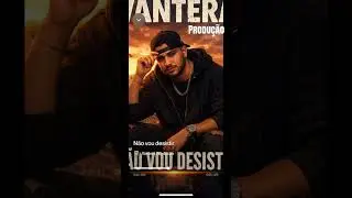 Vantera produ&ccedil;&atilde;o-n&atilde;o vou desistir 