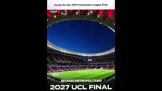 2027 UCL Final Venue || #shorts #shortsvideo #youtubeshorts ||
