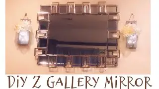 HOW TO:DIY Z GALLERY INSPIRED MIRROR| UNDER $100 |NICKABELL BEAUTY