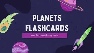 Explore our Solar System | Planets Flashcards | Fun Learning about Planets | How many can you name?