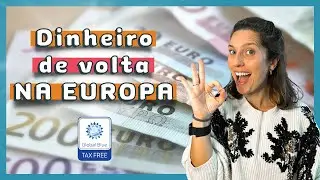 TAX FREE EUROPA | REEMBOLSO de compras na sua viagem!