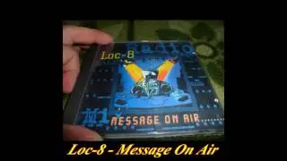 Loc-8 - Message On Air (Club Mix)