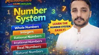 Understand Number System Easily | Mathematics with Sajid Hussain
