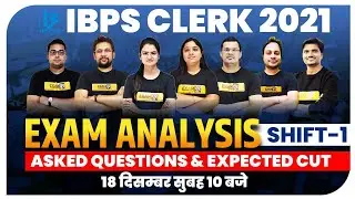 IBPS CLERK ANALYSIS 2021| IBPS CLERK ANALYSIS SHIFT 1 | IBPS ANALYSIS 2021| BY EXAMPUR BANKING