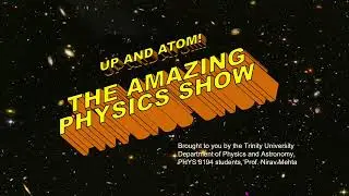 250408 Amazing Physics Show