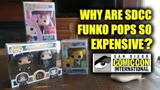 Why are SDCC Funko Pops so Expensive?