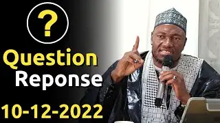 QUESTION REPONSE ABDOULAYE KOITA 10/12/2022 | IMAM ABDOULAYE KOITA | QUESTION REPONSE IMAM KOITA