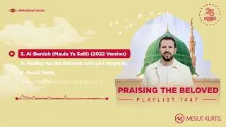 🌙 مدح الحبيب ﷺ | Mesut Kurtis – Praising The Beloved | Album 2025