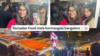 Ramadan Food mela bangalore 2025 | Ramadan Food mela Kormangala | Food mela Bangalore | #ramadanmela