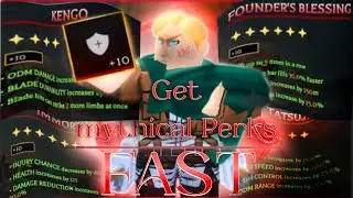 HOW TO GET MYTHICALS PERKS  FAST in Attack On Titan Revolution