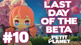 My whole Petit Planet Planet will be destroyed after today - Let's Play #10