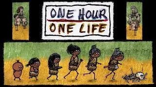 One Hour One Life | Обзор | Деревня за час или смерть