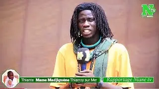 Ropportage NIANE TV  THIANTE MAME MADJIGUENE   THIAROYE SUR M&eacute;r  &eacute;dition 2025