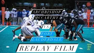 Archbishop McCarthy Mavericks vs Fort Lauderdale Flying L's - REPLAY FILM #FootballFilmFanatics