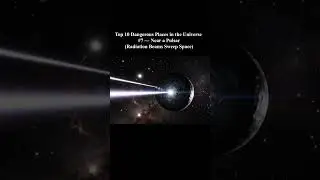 Top 10 Dangerous Places in the Universe - 7. Near a Pulsar #1000subscriber  #trending  #shorts