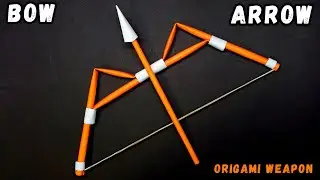 HOW TO MAKE PAPER BOW AND ARROWS / EASY ORIGAMI