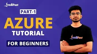 Что такое Azure | Azure Data Engineering | Учебное пособие по Azure для начинающих, часть 1 | Intellipaat