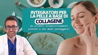 Integratori per la pelle a base di collagene: alleato con basi scientifiche o moda passeggera?