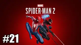 MARVEL SPIDERMAN 2 | CAPITULO 21 