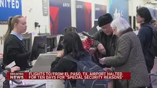 FAA closing airspace around El Paso International Airport in Texas for 10 days