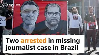 Brazil police arrest two in case of missing journalist