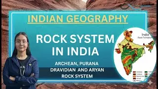 Indian Rock System | Archaean, Purana, Dravidian Rock | UPSC CSE GS-1 | KRITI. K | YOUTH ACADEMY