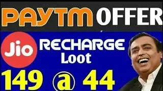 Jio recharge ₹149 Free With Paytm Offer 2018 New Offer Jio Recharge Free ₹1