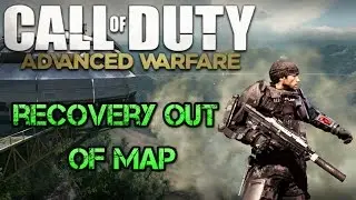 Call of Duty&reg;: Advanced Warfare Out of the map Recovery // New intro!!!