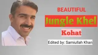Jungle Khel Kohat Pakistan