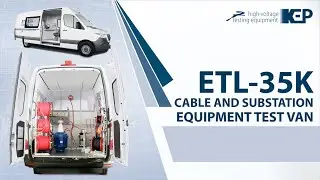 ETL-35K Cable and substation equipment test van